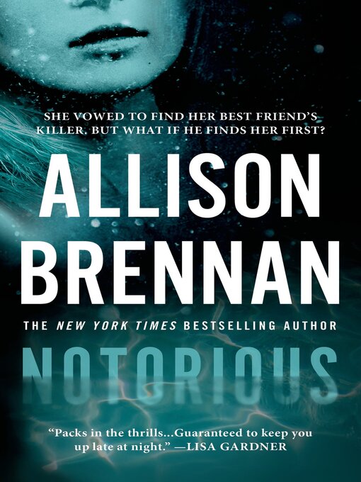 Title details for Notorious by Allison Brennan - Wait list